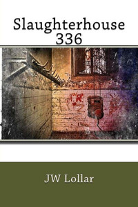 Slaughterhouse 336 Slaughterhouse 336