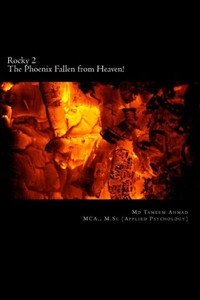 Rocky : The Phoenix, Fallen From Heaven! Rocky : The Phoenix, Fallen From Heaven!