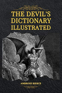 The Devil's Dictionary Illustrated - Paperback The Devil's Dictionary Illustrated - Paperback