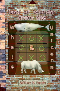 Tales Of Wonder From The Whale And Unicorn Tales Of Wonder From The Whale And Unicorn