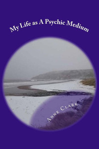 My Life As A Psychic Medium My Life As A Psychic Medium