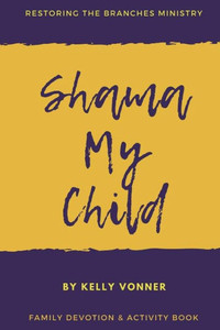 Shama My Child Shama My Child
