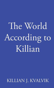 The World According To Killian