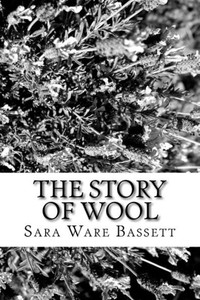 The Story Of Wool The Story Of Wool