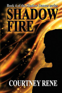 Shadow Fire Shadow Fire