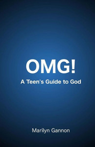 Omg! : A Teen'S Guide To God Omg! : A Teen'S Guide To God