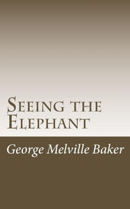 Seeing The Elephant
