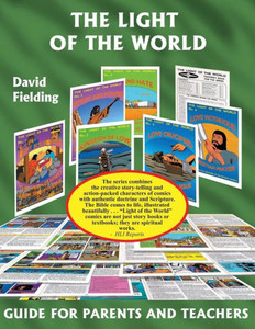 The Light Of The World : Guide For Parents And Teachers