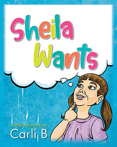 Sheila Wants - Paperback Sheila Wants - Paperback