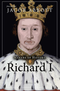 Makers Of History Richard I Makers Of History Richard I