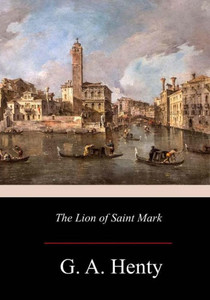 The Lion Of Saint Mark The Lion Of Saint Mark