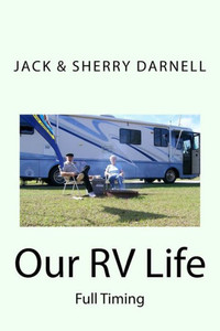Our Rv Life : Full Timing Our Rv Life : Full Timing
