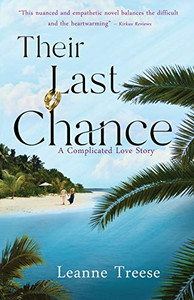 Their Last Chance: A Complicated Love Story