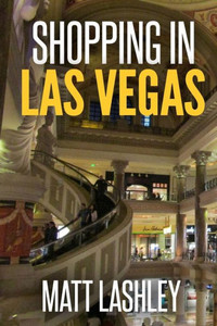 Shopping In Las Vegas Shopping In Las Vegas