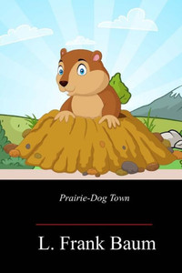 Prairie-Dog Town Prairie-Dog Town
