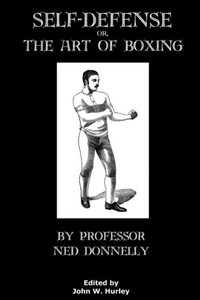 Self-Defense Or The Art Of Boxing Self-Defense Or The Art Of Boxing