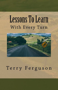Lessons To Learn : With Every Turn