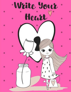 Write Your Heart Write Your Heart