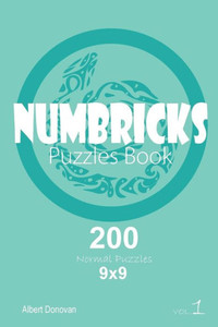Numbricks - 200 Normal Puzzles 9X9 Numbricks - 200 Normal Puzzles 9X9