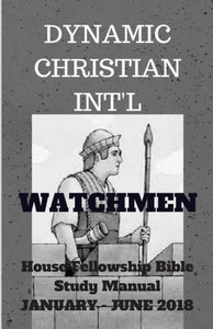 Watchmen : House Fellowship Bible Study Manual