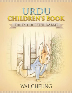 The Tale Of Peter Rabbit : Urdu Children'S Book