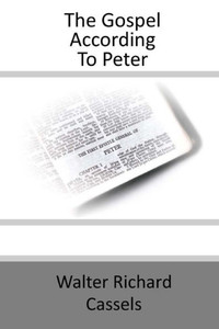 The Gospel According To Peter The Gospel According To Peter