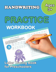 Letter Tracing Book For Preschoolers : : Trace Letters Of The Alphabet And Number: Preschool Practice Handwriting Workbook: Pre K, Kindergarten And Kids Ages 3-5 Reading And Writing
