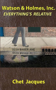 Watson And Holmes, Inc. : Everything'S Relative