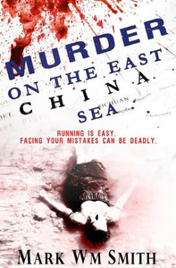 Murder On The East China Sea Murder On The East China Sea