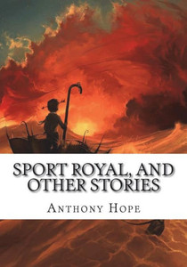 Sport Royal, And Other Stories Sport Royal, And Other Stories