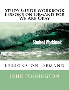 Study Guide Workbook Lessons On Demand For We Are Okay : Lessons On Demand