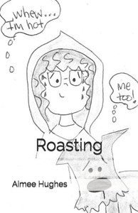 Roasting Roasting