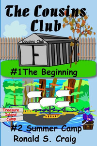 The Cousins Club : The Beginning & Summer Camp The Cousins Club : The Beginning & Summer Camp