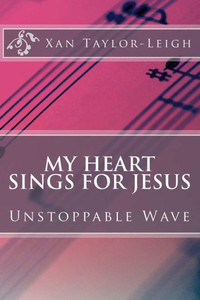 My Heart Sings For Jesus : The Spiritual Healer