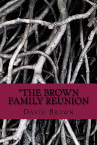 The Brown Family Reunion Erotic Horror Adults Only : Erotic Horror