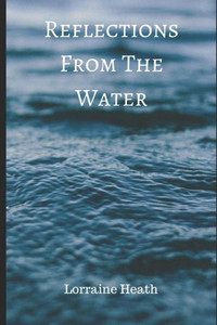 Reflections From The Water Reflections From The Water