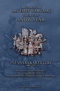 Snow Star. Infantry&Artillery 1680-1730 : 28Mm Paper Soldiers Snow Star. Infantry&Artillery 1680-1730 : 28Mm Paper Soldiers