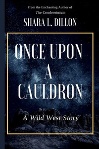 Once Upon A Cauldron Once Upon A Cauldron