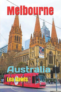 Melbourne : Australia Melbourne : Australia