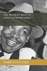 The Bouquet Race Ii : A Kiss From Brother Prince