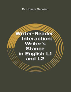 Writer-Reader Interaction : Writer'S Stance In English L1 And L2 Writer-Reader Interaction : Writer'S Stance In English L1 And L2