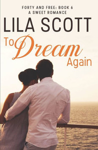 To Dream Again : A Sweet Romance To Dream Again : A Sweet Romance