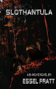 Slothantula : Eight-Legged Deadly Sin