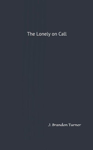 The Lonely On Call
