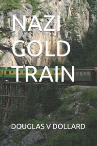 Nazi Gold Train