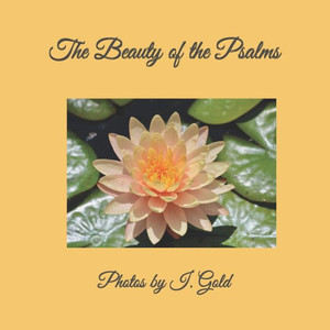 The Beauty Of The Psalms : A Beauty Of Book The Beauty Of The Psalms : A Beauty Of Book