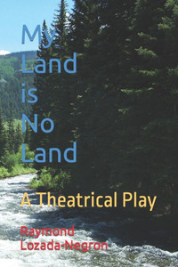 My Land Is No Land My Land Is No Land