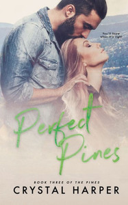 Perfect Pines (The Pines Book Three)