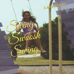 Swing Swoosh Swing Swing Swoosh Swing