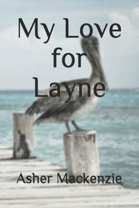 My Love For Layne